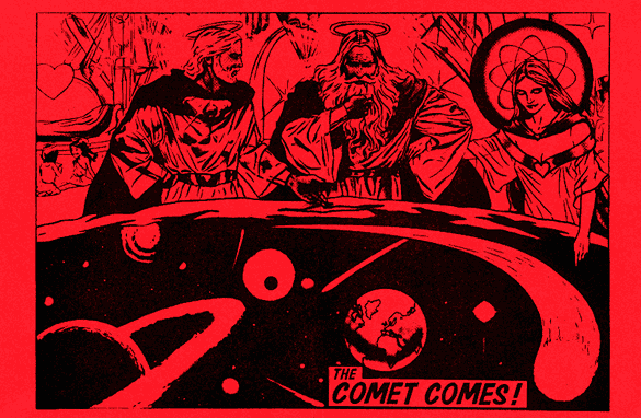 The Comet Comes